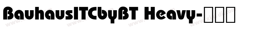 BauhausITCbyBT Heavy字体转换